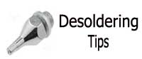 Desoldering tips from JBC Tools, Xytronic, Den-On Instruments, Atten Instruments, Goot, Jovy Systems, Edsyn, Master Appliance and Steinel.